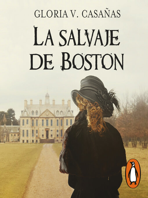 Title details for La salvaje de Boston by Gloria V. Casañas - Available